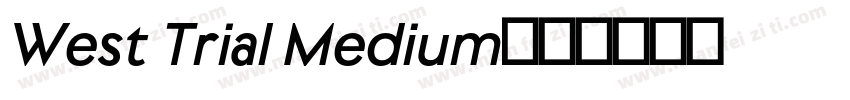 West Trial Medium字体转换